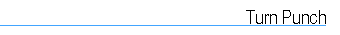 Turn Punch -1 +4 Two | -1 +5 | +0 +6 | +1 +7